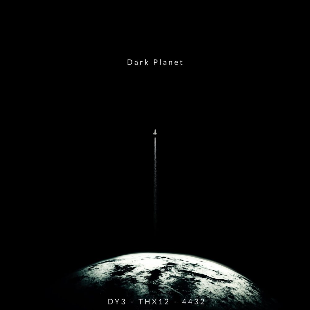 Dark Planet album cover by DY3-thx12-4432